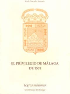 El privilegio de Málaga de 1501