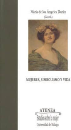 Mujeres, simbolismo y vida