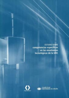Estudio sobre competencias específicas en las enseñanzas tecnológicas de la UDC