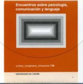 Encuentros sobre psicología, comunicación y lenguaje