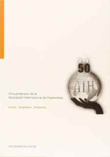 Cincuentenario de la Asociación Internacional de Hispanistas. A Coruña, 11-13 de diciembre de 2012