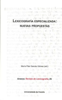 Lexicografía especializada: nuevas propuestas