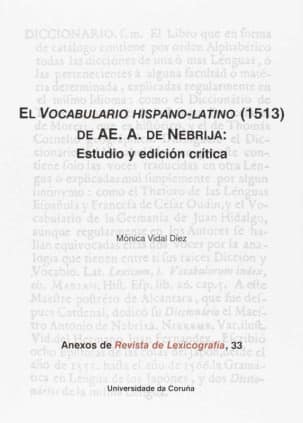El Vocabulario hispano-latino (1513) de AE. A. de Nebrija: Estudio y edición crítica