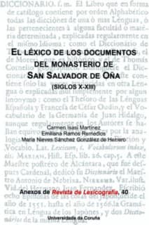 El léxico de los documentos del monasterio de San Salvador de Oña (siglos X-XIII)