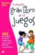 El pequeño gran libro de los juegos