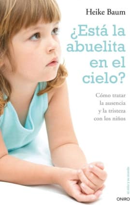 ¿Está la abuelita en el cielo?