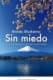 Sin miedo