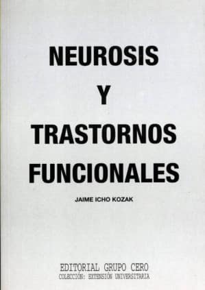 Neurosis y trastornos funcionales