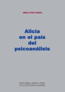 Alicia en el país del psicoanálisis