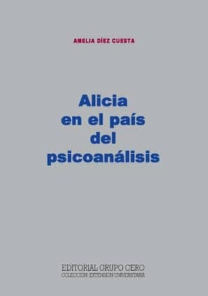 Alicia en el país del psicoanálisis