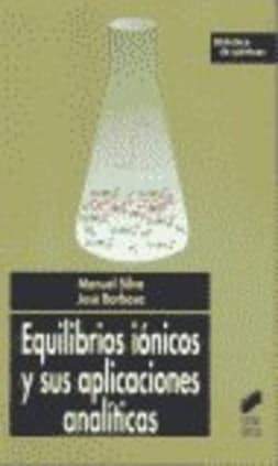 Equilibrios iónicos y sus aplicaciones analíticas