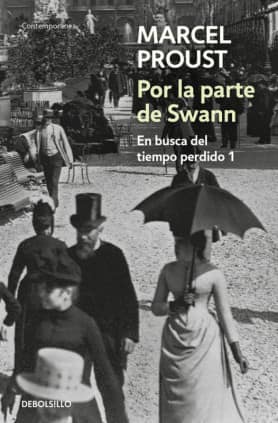 Por la parte de Swann (En busca del tiempo perdido 1)