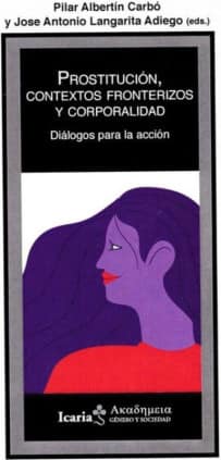 Prostitución, contextos fronterizos y corporalidad