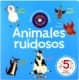 Animales ruidosos