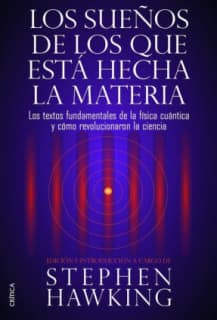 Los sueños de los que está hecha la materia