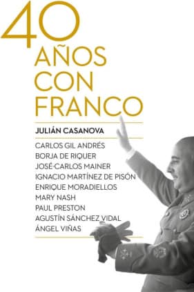 Cuarenta años con Franco