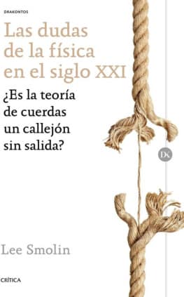 Las dudas de la física en el siglo XXI