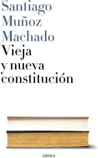 Vieja y nueva Constitución