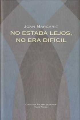 No estaba lejos, no era difícil