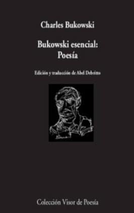 BUKOWSKI ESENCIAL POESÍA
