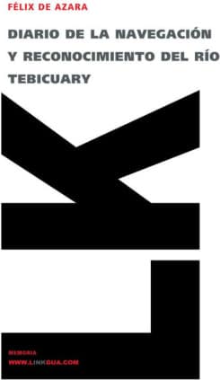 Diario de la navegación y reconocimiento del río Tebicuary