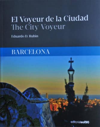 EL VOYEUR DE LA CIUDAD