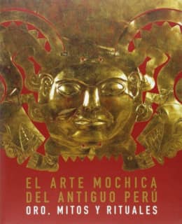 El arte Mochica del antiguo Perú