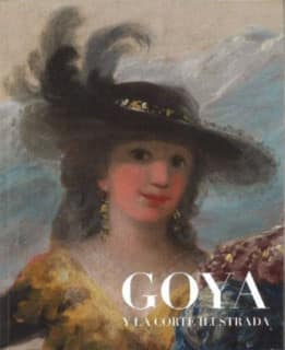 Goya y la corte ilustrada