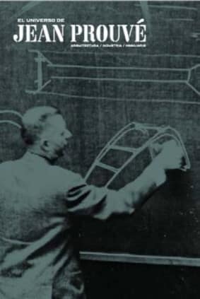 El universo de Jean Prouvé