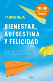 BIENESTAR AUTOESTIMA Y FELICIDAD