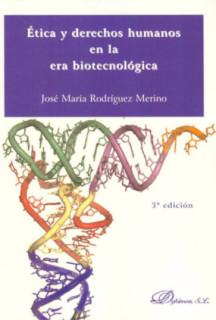 Ética y derechos humanos en la era biotecnológica