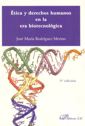Ética y derechos humanos en la era biotecnológica