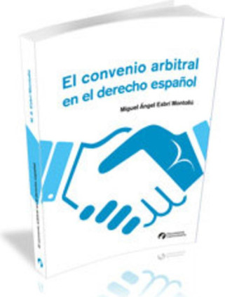 El convenio arbitral en el derecho español