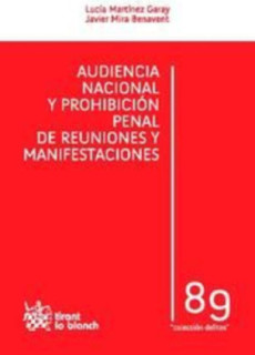Audiencia Nacional y prohibición penal de reuniones y manifestaciones