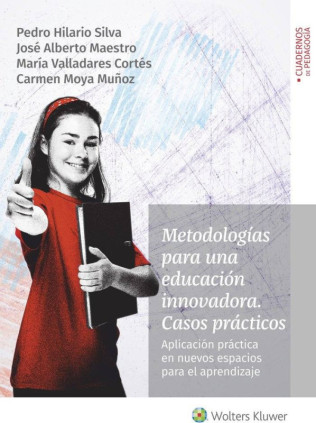 Metodologías para una educación innovadora. Casos prácticos