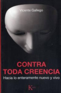 Contra toda creencia