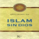 Islam sin Dios