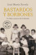 Bastardos y Borbones