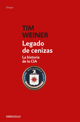 Legado de cenizas (La historia de la CIA 1)