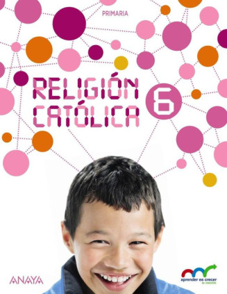 APRENDER ES CRECER 6 EP CONEXION RELIGIO