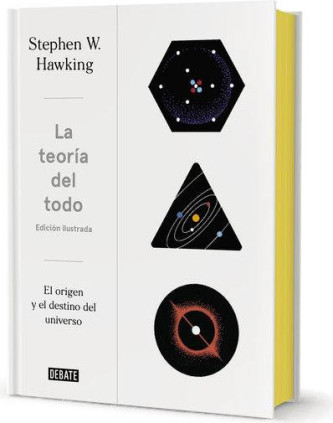 La teoría del todo (edición ilustrada)