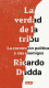 VERDAD DE LA TRIBU, LA