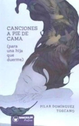 Canciones a pie de cama (para una hija que duerme)