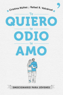 Te quiero, te odio, te amo
