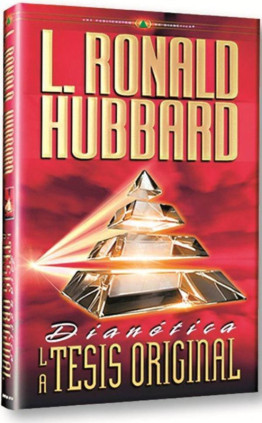 Dianética: La Tesis Original