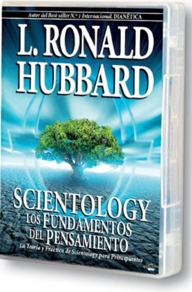 Scientology: Los Fundamentos del Pensamiento