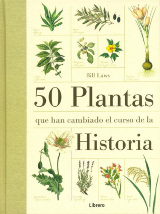 50 Plantas que han cambiado la historia