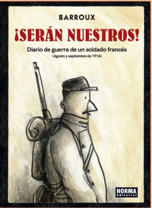 ¡Serán nuestros! Diario de guerra de un soldado francés