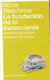 La fundación de lo inconciente (2A ED)