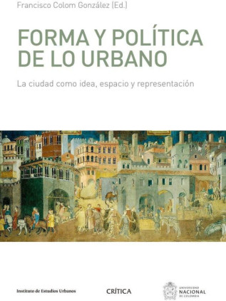 Forma y politica de lo urbano